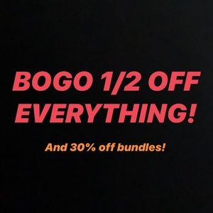 BOGO 1/2 OFF everything! Back to school!